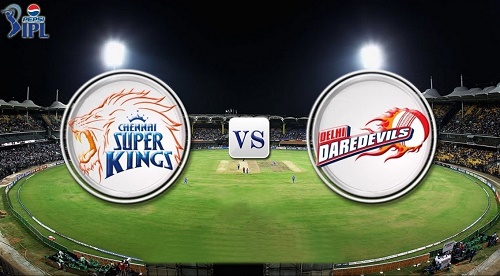 CSK vs DD Live Streaming, Score, Telecast IPL 8 Match-2.