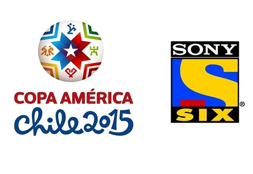 Sony Six to Broadcast 2015 Copa America Live in India.