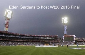 BCCI announced ICC World Twenty20 2016 Venues.