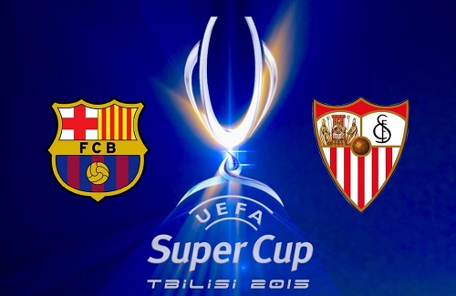 Barcelona vs Sevilla 2015 UEFA Super Cup broadcast, TV Channels.