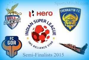 Indian Super League 2015 Semi-Final Line-ups, Schedule.