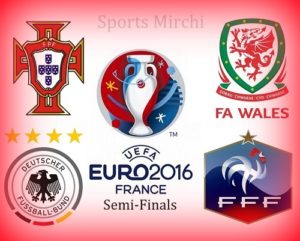 UEFA Euro 2016 Semi-Final Teams, Venue, Schedule, Lineups.