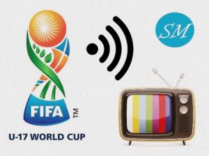 FIFA U17 World Cup Broadcasters, TV Channels Listing.