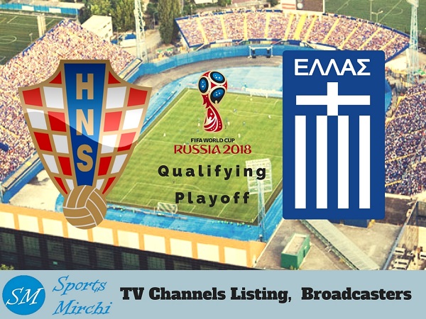 Croatia vs Greece 2018 World Cup Playoff Live Stream