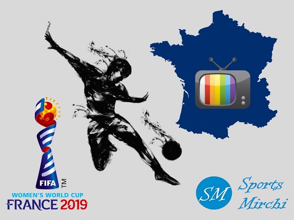 FIFA Women's World Cup 2019 Broadcast, TV Channels