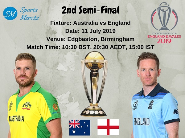 Australia vs England 2nd semi-final of 2019 cricket world cup